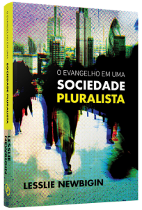 o-evangelho-em-uma-sociedade-pluralista